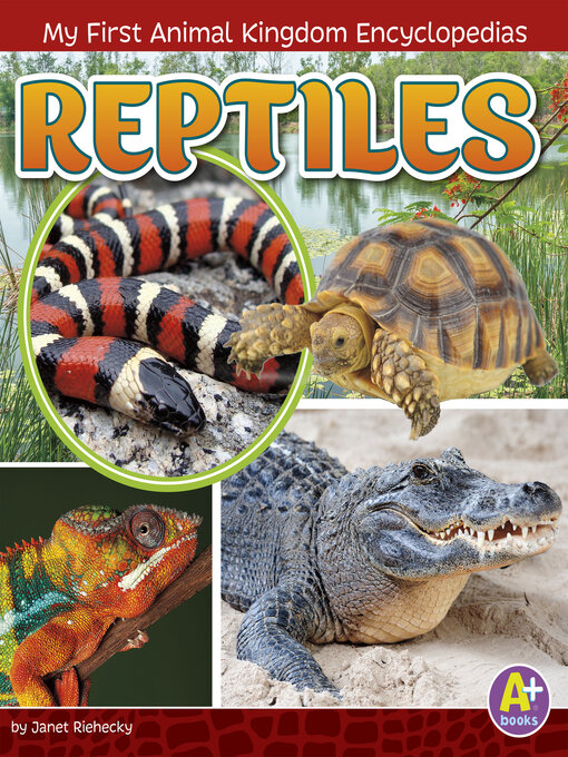 Title details for Reptiles by Janet Riehecky - Available